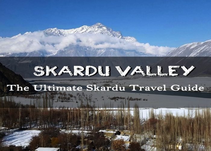 Skardu Valley blog